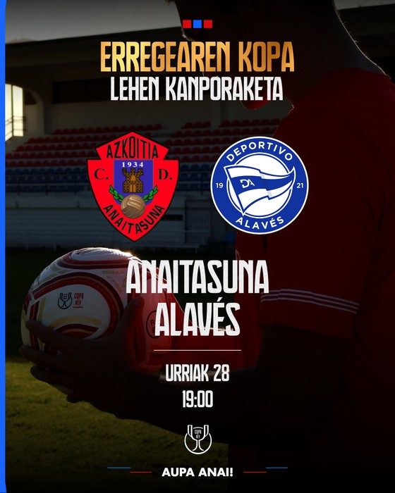 Espainiako Errege Kopa: Anaitasuna-Alaves
