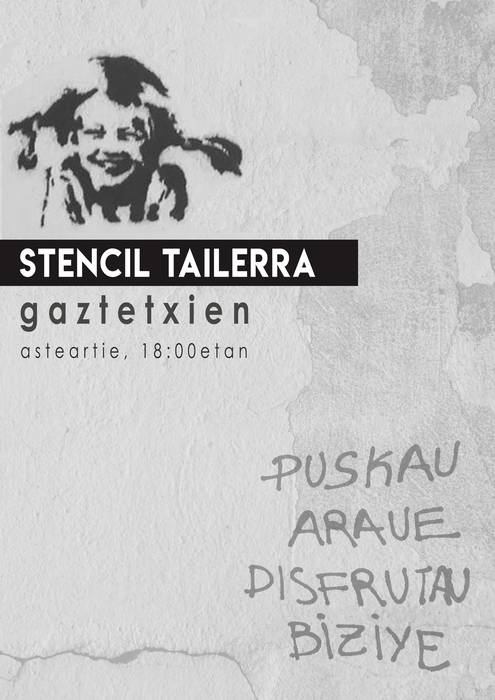 Stencil tailerra eskainiko dute Azpeitiko Gaztetxean