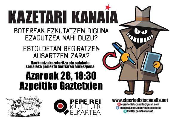 Kazetari Kanaia proiektuaren aurkezpena izango da gaur, Azpeitiko Gaztetxean