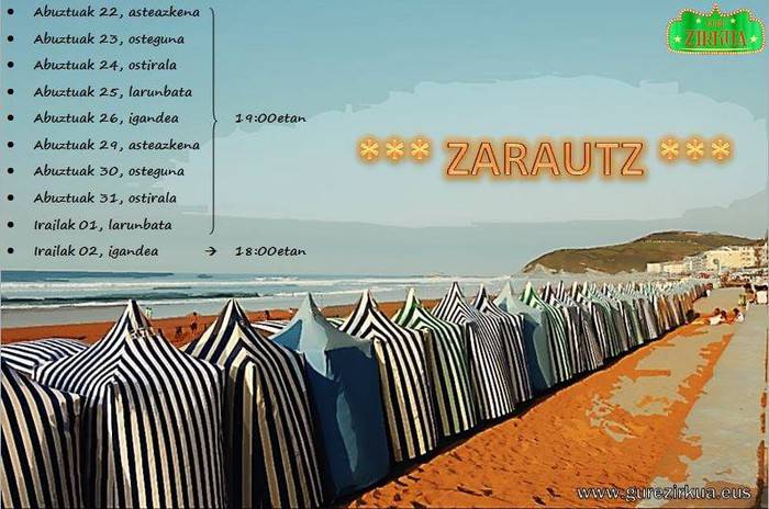 Astelehenetik aurrera jarriko dituzte salgai Gure Zirkurako azken sarrerak, Zarautzen