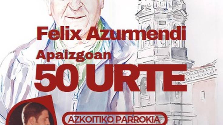 Meza: Felix Azurmendi erretoreak 50 urte apaizgoan