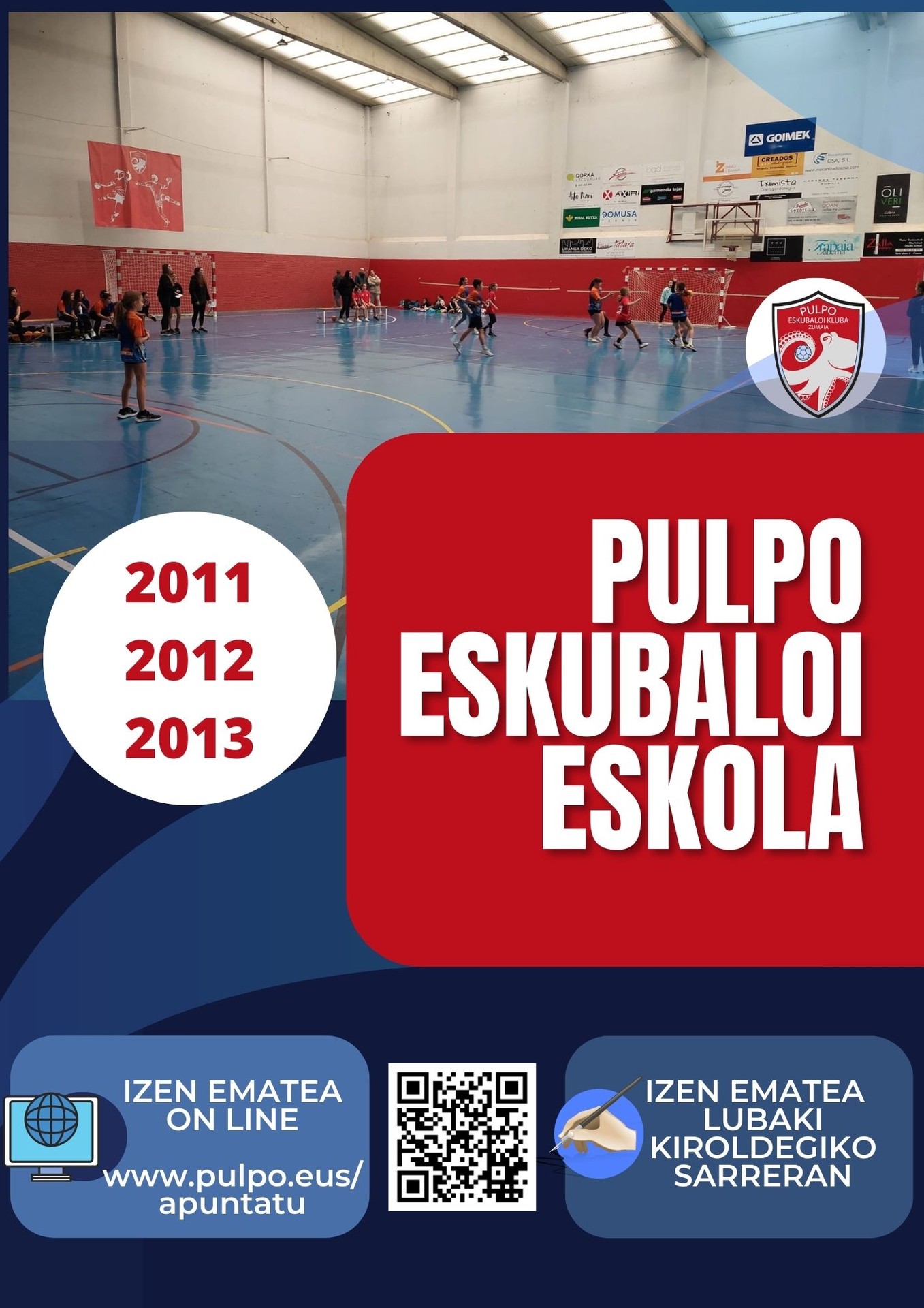 Pulpoko datorren denboraldirako izen-emateko epea ireki da