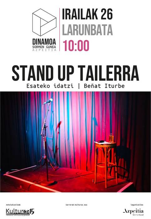 Esateko Idatzi: Stand up tailerra