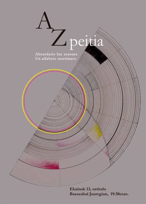 Liburu aurkezpena: 'Azpeitia, abezedario bat zezenez'
