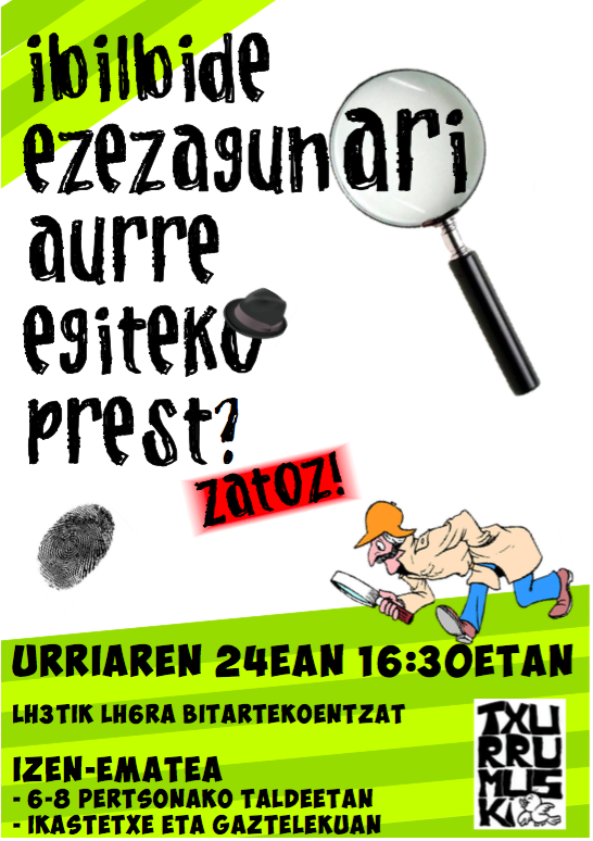 Urriaren 24an gurekin jolastu nahi? IBILBIDE EZEZA