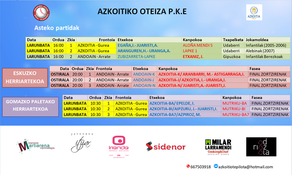 Asteburuko pilota partiden ordutegiak