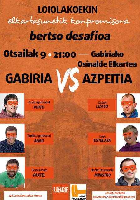 Azpeitia eta Gabiriaren arteko bertso desafioa egingo dute, Loiolan atxilotutakoei elkartasuna adierazteko