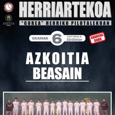 Herriartekoaren final laurdenetako itzulerakoa: Azkoitia-Beasain