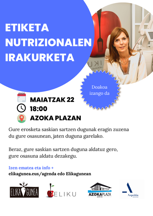 Hitzaldia: 'Etiketa nutrizionalen irakurketa'