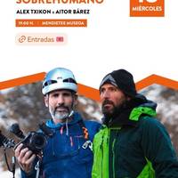 Emanaldia eta solasaldia: 'Everest, un reto sobrehumano'