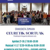 Erakusketa: 'Geuretik sortuak proiektuaren hirugarren edizioaren uzta'