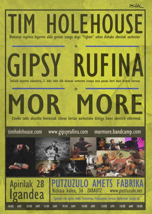 Tim Holehouse, Gipsy Rufina eta Mor More igandea, Zarauzko Putzuzulon