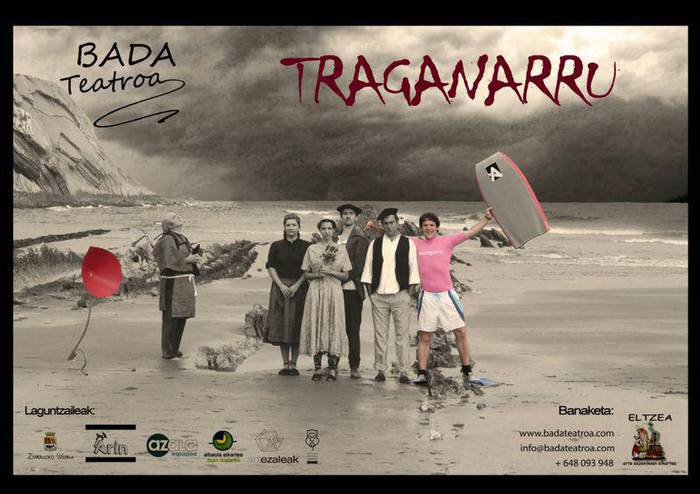 'Traganarru' antzezlana ikusteko sarrerak dauzkagu