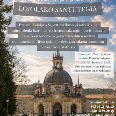 Bisita gidatua: Loiolako santutegia