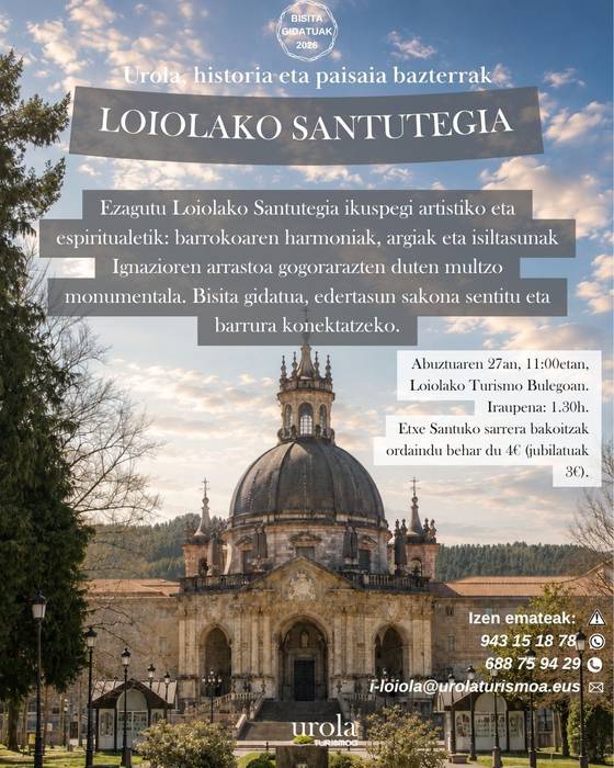 Bisita gidatua: Loiolako santutegia