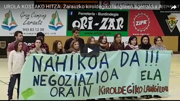 BIDEOA: Zarauzko kiroldegiko langileen agerraldia Aritzbataldeko kantxan