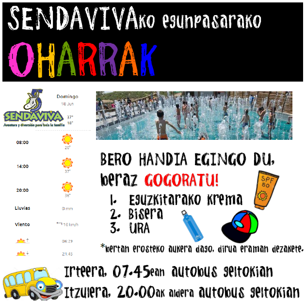 SENDAVIVAko egunpasarako OHARRAK