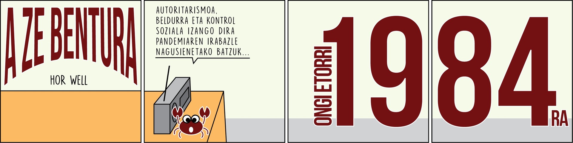 'Ongi etorri 1984ra', Enoken gaurko zintan