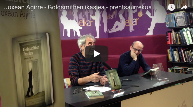 'Goldsmithen ikaslea' eleberria kaleratu du Joxean Agirrek