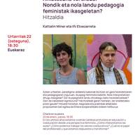 Hitzaldia: 'Aniztasuna vs. araua. Nondik eta nola landu pedagogia feministak ikasgeletan'