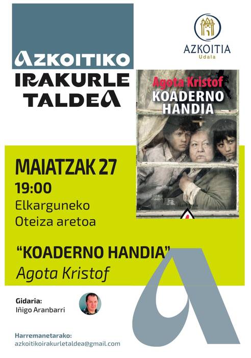 Azkoitiko Irakurle Taldearen saioa: 'Koaderno handia' liburua