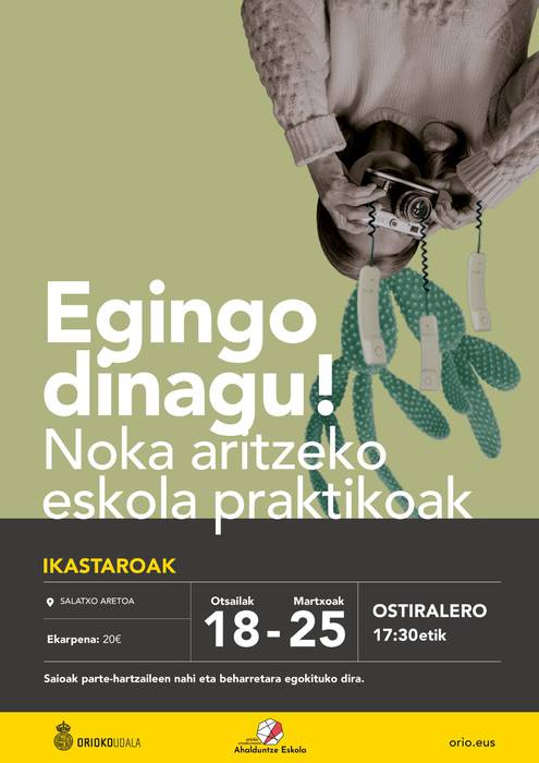 'Egingo dinagu!' noka aritzeko eskola praktikoen lehen saioa