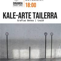 Grafiaz Betea: kale arte tailerra