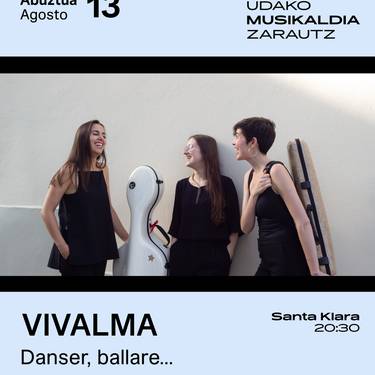Udako Musikaldia: 'Danser, ballare…' (Vivalma)