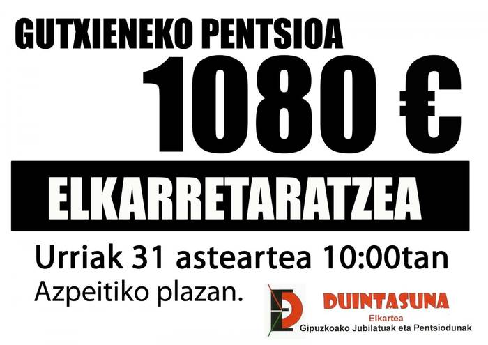 Pentsio duina aldarrikatzeko elkarretaratzea egingo dute bihar Azpeitian