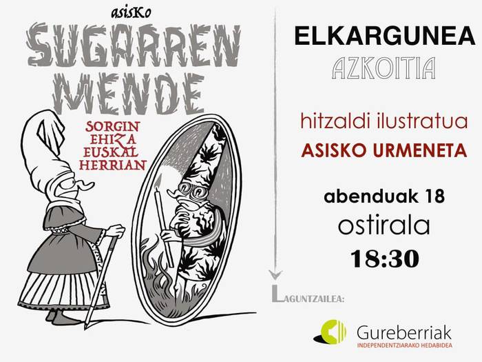 'Sugarren mende. Sorgin ehiza Euskal Herrian' hitzaldi ilustratua