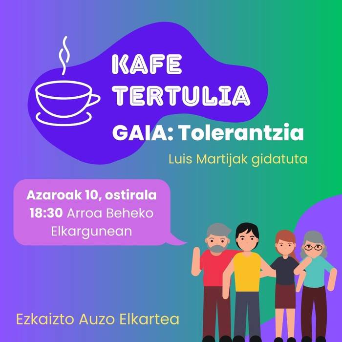 Kafe tertulia, 'Tolerantzia' gai hartuta