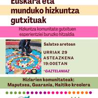 Hitzaldia: Maputxea, guarania eta Haitiko kreolera hizkuntza gutxituen inguruko hitzaldia