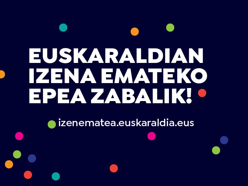 Euskaraldian izena eman daiteke gaurtik aurrera