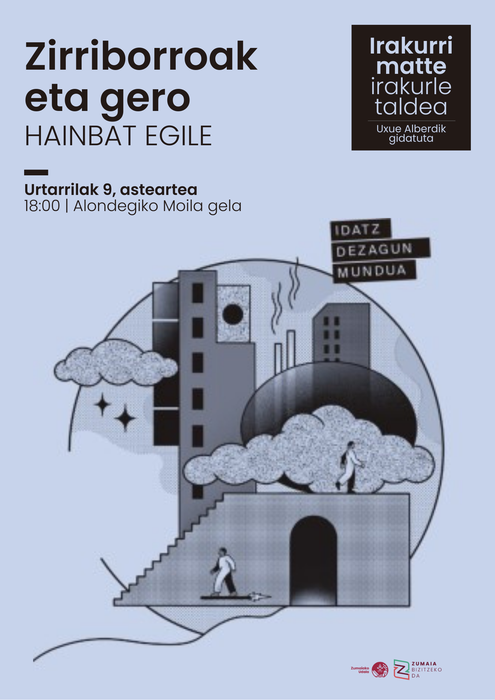 Irakurri matteren saioa: Hainbat egileren 'Zirriborroak eta gero'