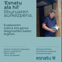 Liburu aurkezpena: 'Esnatu ala hil'