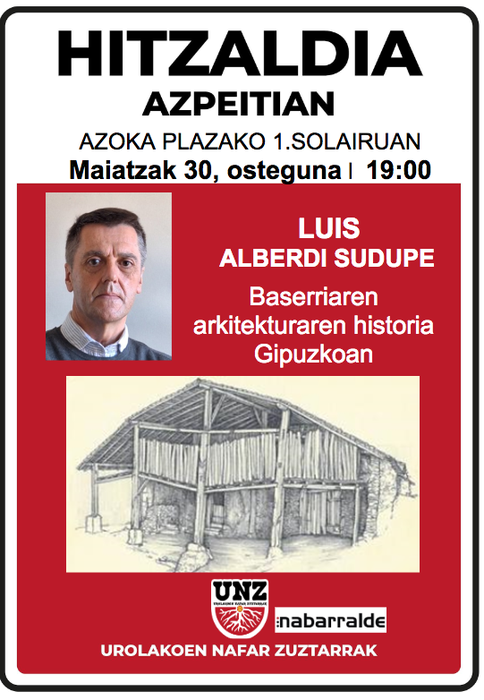 Hitzaldia: 'Baserriaren arkitekturaren historia Gipuzkoan'