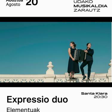 Udako Musikaldia: 'Elementuak' (Expressio Duo)