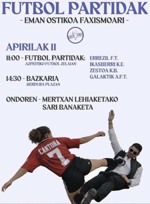 Futbol partidak eta bazkaria: 'Eman ostikoa faxismoari'