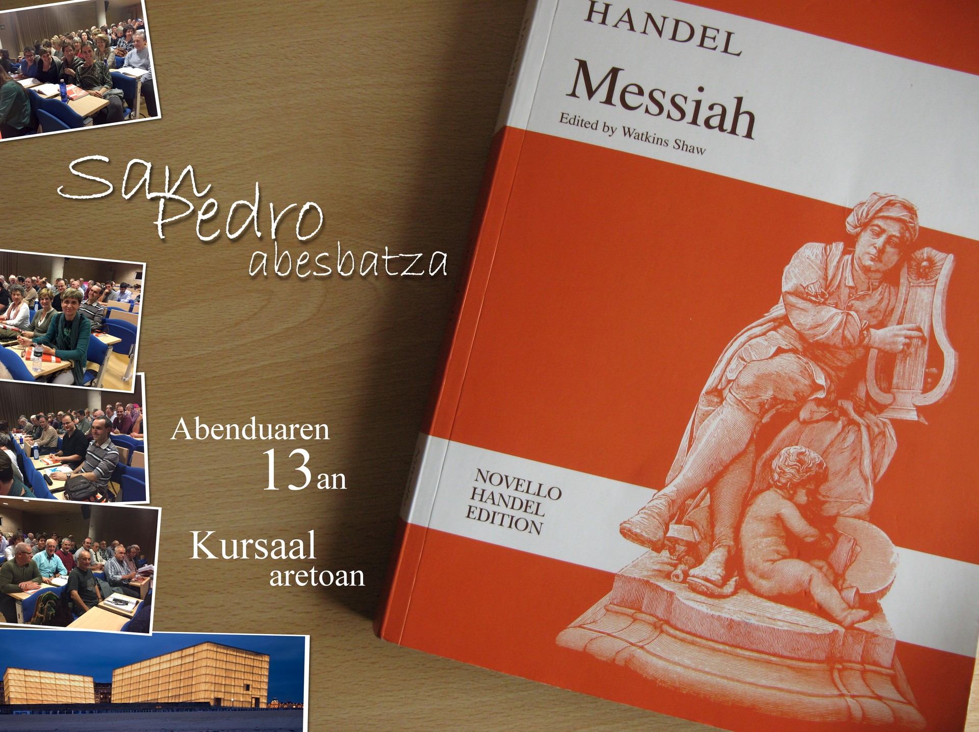 Hurrengo erronka: Abenduaren 13an Haendelen Messiah oratorioa