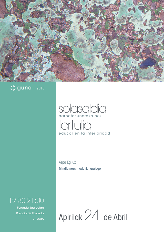 Ostiralean solasaldia Forondan: "Mindfulness modatik haratago"