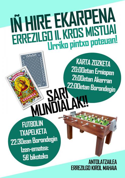 Karta zozketa eta futbolin txapelketa, Errezilgo II. Kros Mistoa laguntzeko