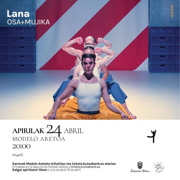 Dantza: 'Lana' dantza ikuskizuna
