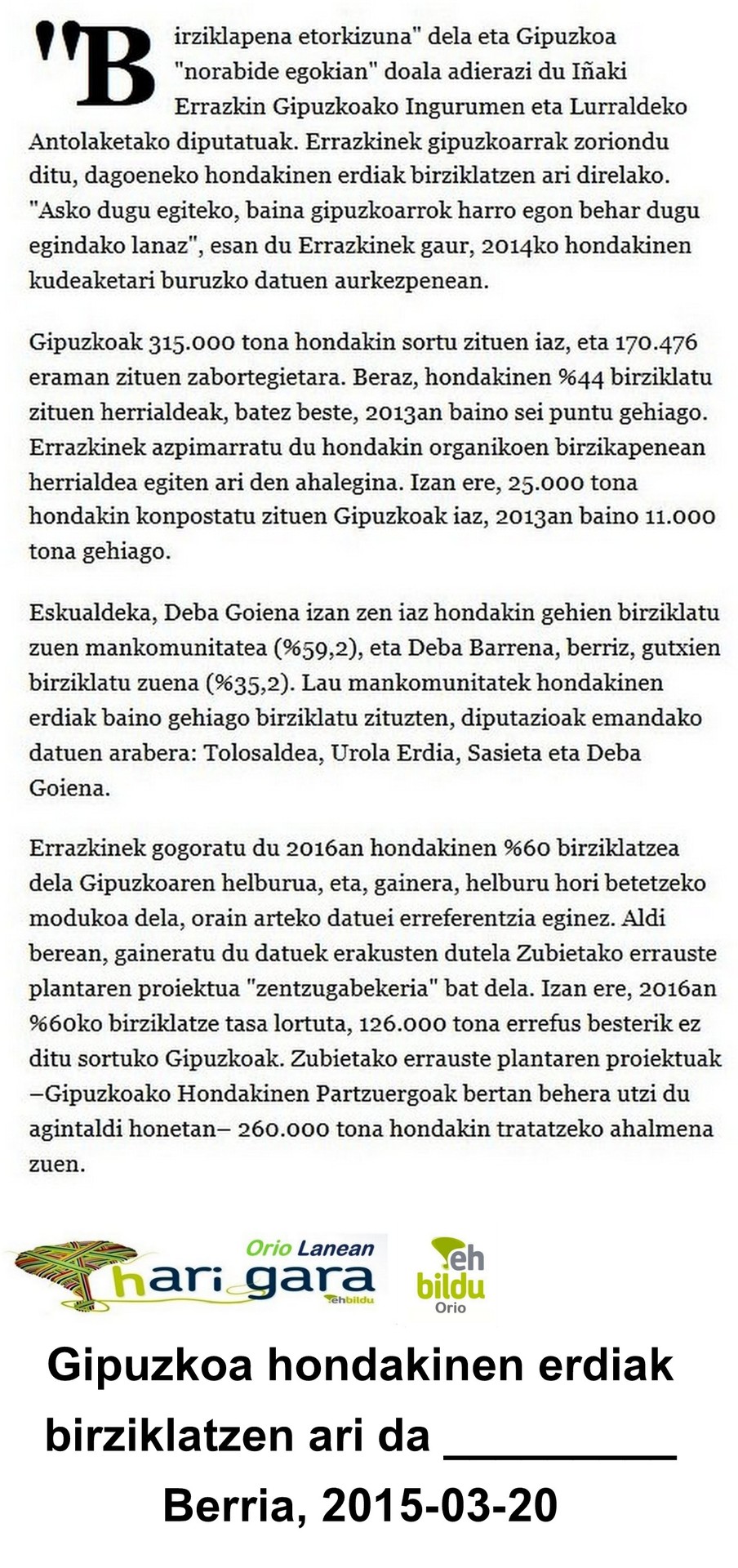 GIPUZKOA hondakinen erdiak birziklatzen ari da. In