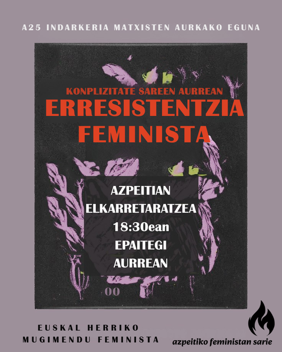 Elkarretaratzea: 'Indarkeria matxisten aurka, erresistentzia feminista!'