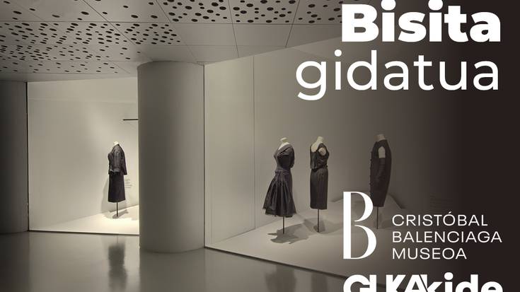 Balentziaga museora bisita gidatua Gukakideentzat