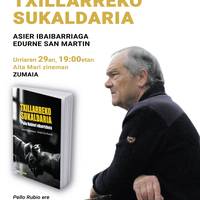 'Txillarreko sukaldaria' liburuaren aurkezpena eta dokumentala, Pello Rubiorekin