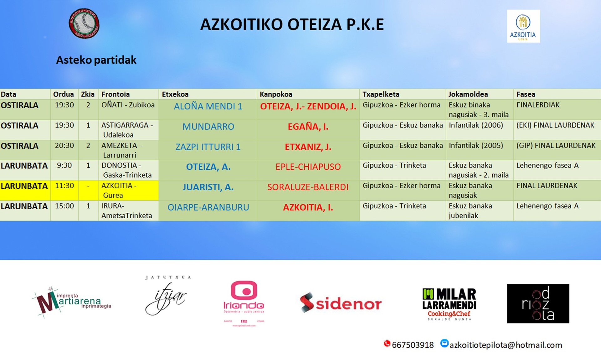 Ostiraleko eta zapatuko pilota partidak