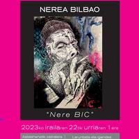 'Nere BIC', Nerea Bilbaoren erakusketa