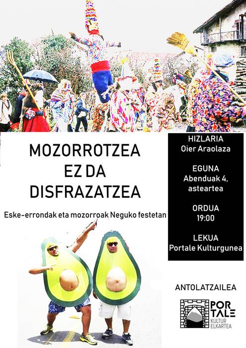 'Mozorrotzea ez da disfrazatzea" hitzaldia izango da bihar Zestoan