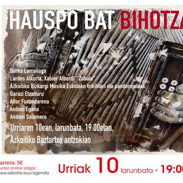 Ikuskizuna: 'Hauspo bat bihotzari'